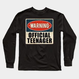 warning official teenager Long Sleeve T-Shirt